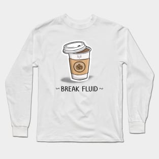 Break Fluid Long Sleeve T-Shirt